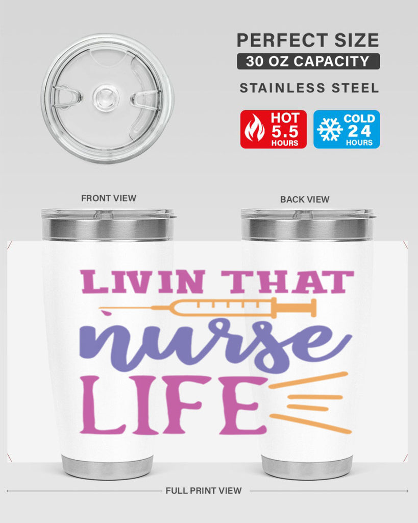 livin that nurse life Style 376#- nurse- tumbler