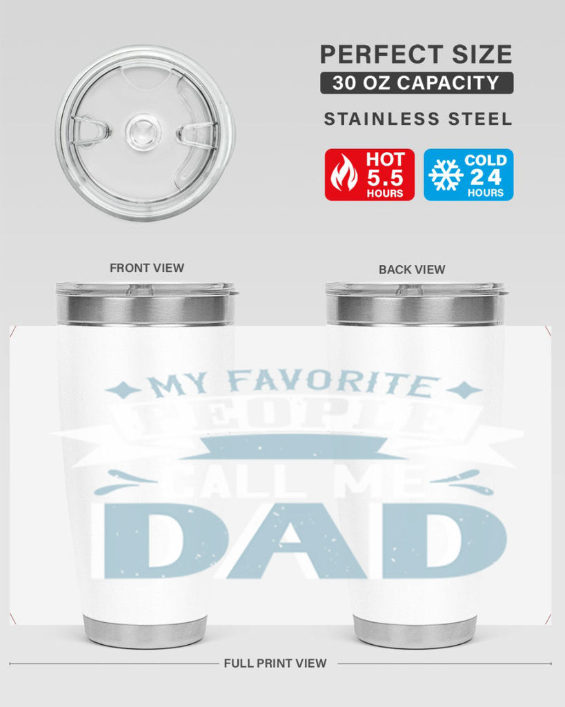 my favorite people call me dad 211#- fathers day- Tumbler