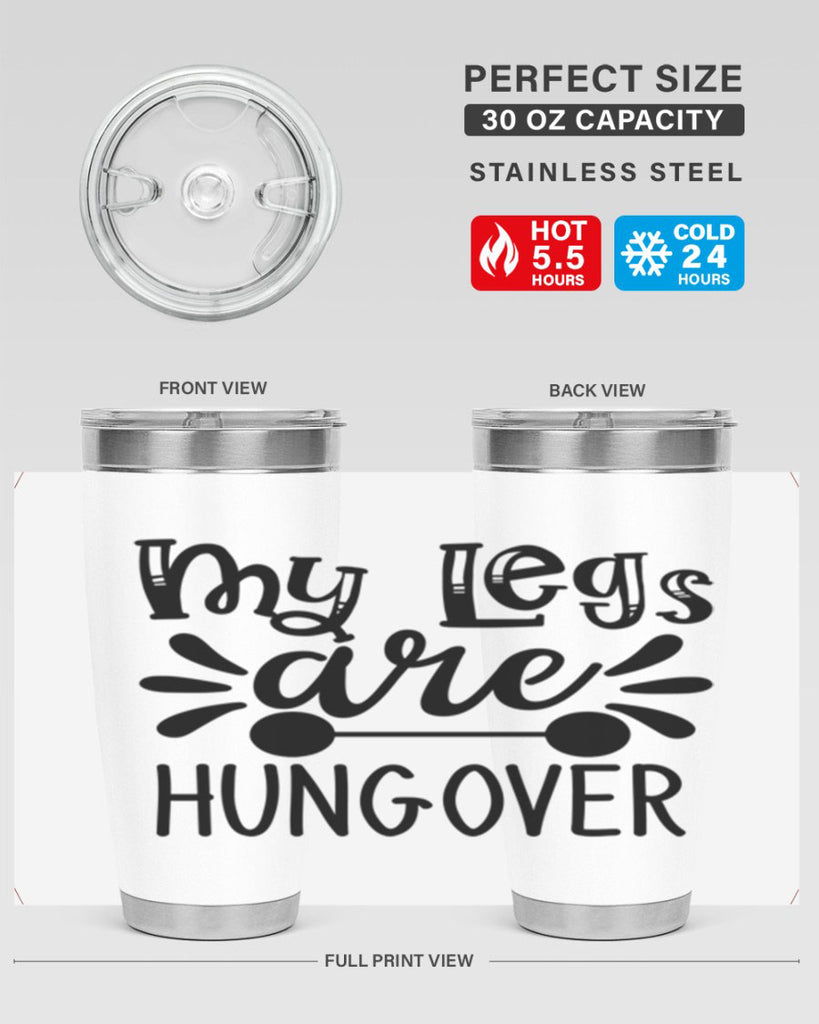my legs are hungover 27#- gym- Tumbler
