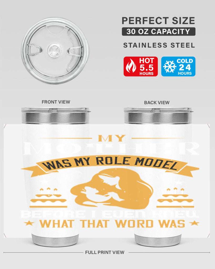 my mother was my role model 41#- mothers day- Tumbler