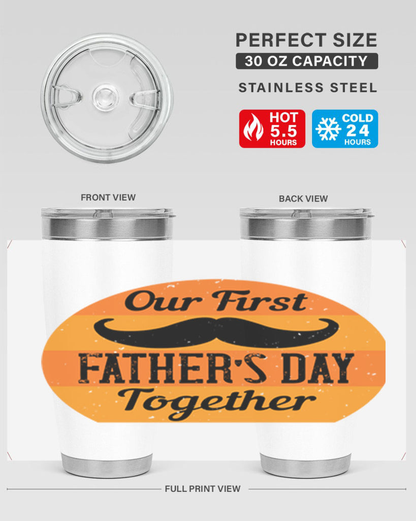 our first fathers day together 173#- fathers day- Tumbler