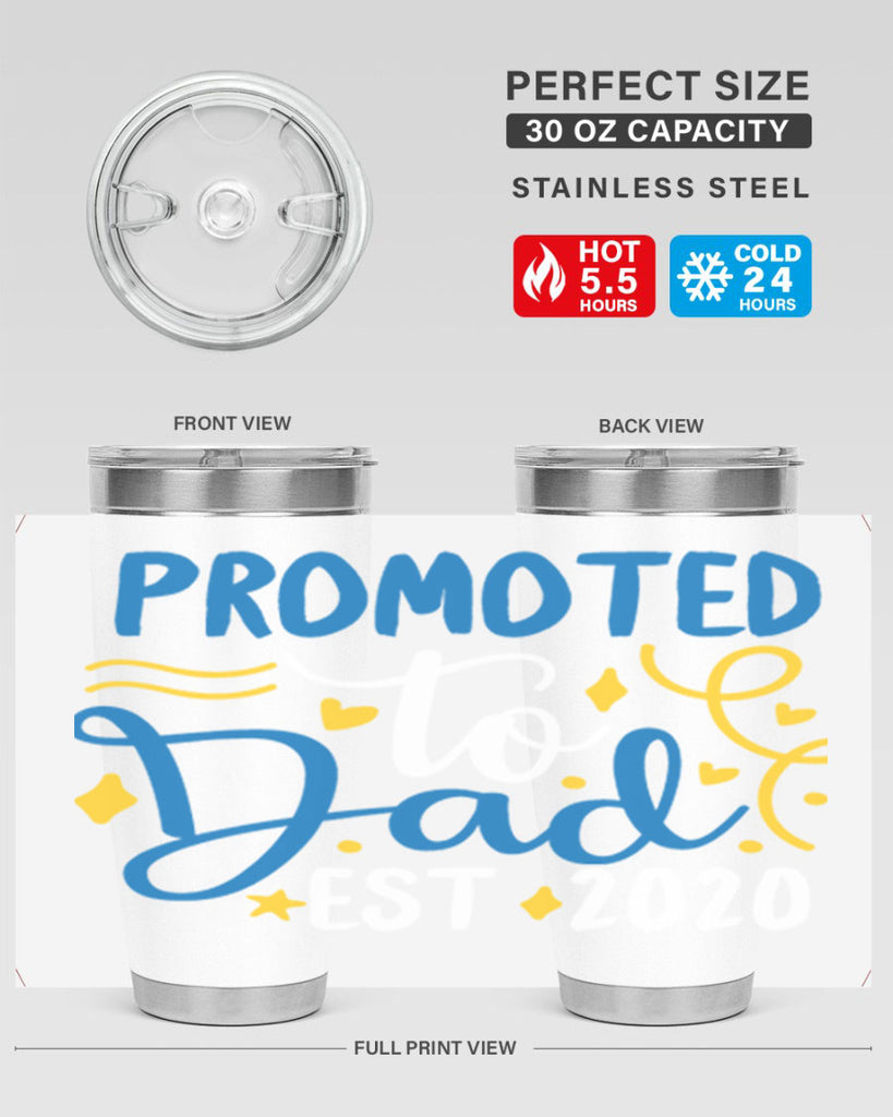 promoted to dad est 7#- fathers day- Tumbler