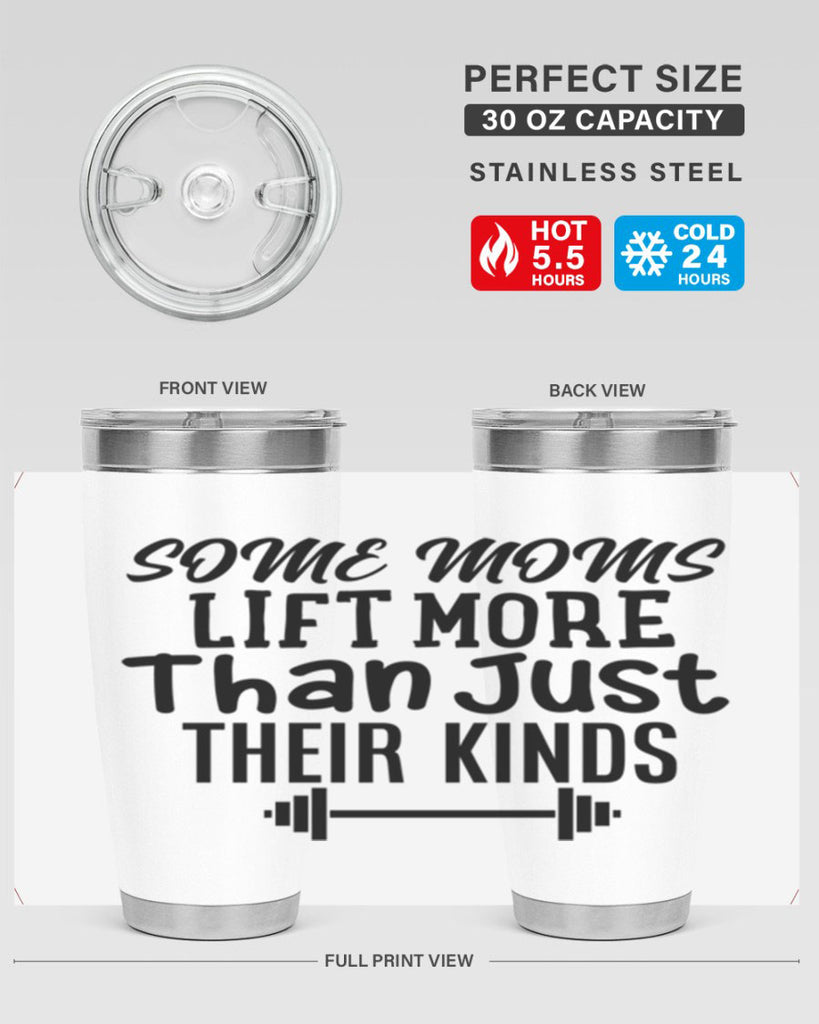some moms lift more than just their kinds 18#- gym- Tumbler