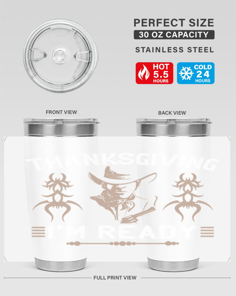 thanks giving im ready 15#- thanksgiving- Tumbler
