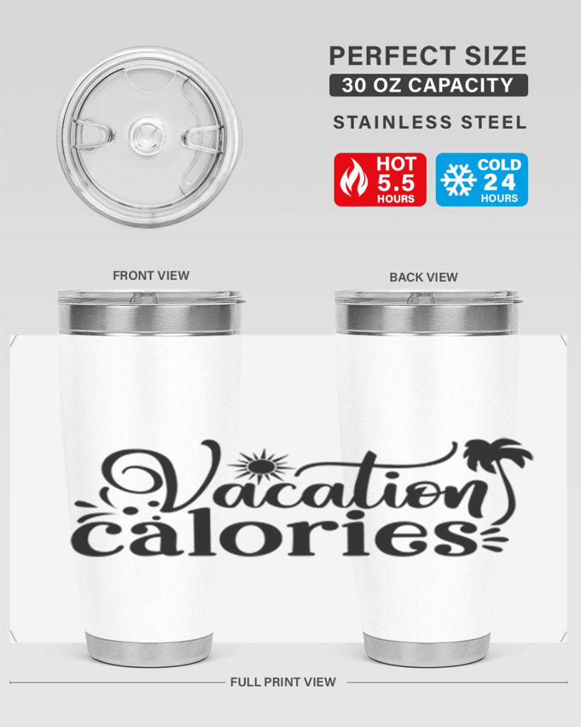 vacation calories Style 71#- summer- Tumbler