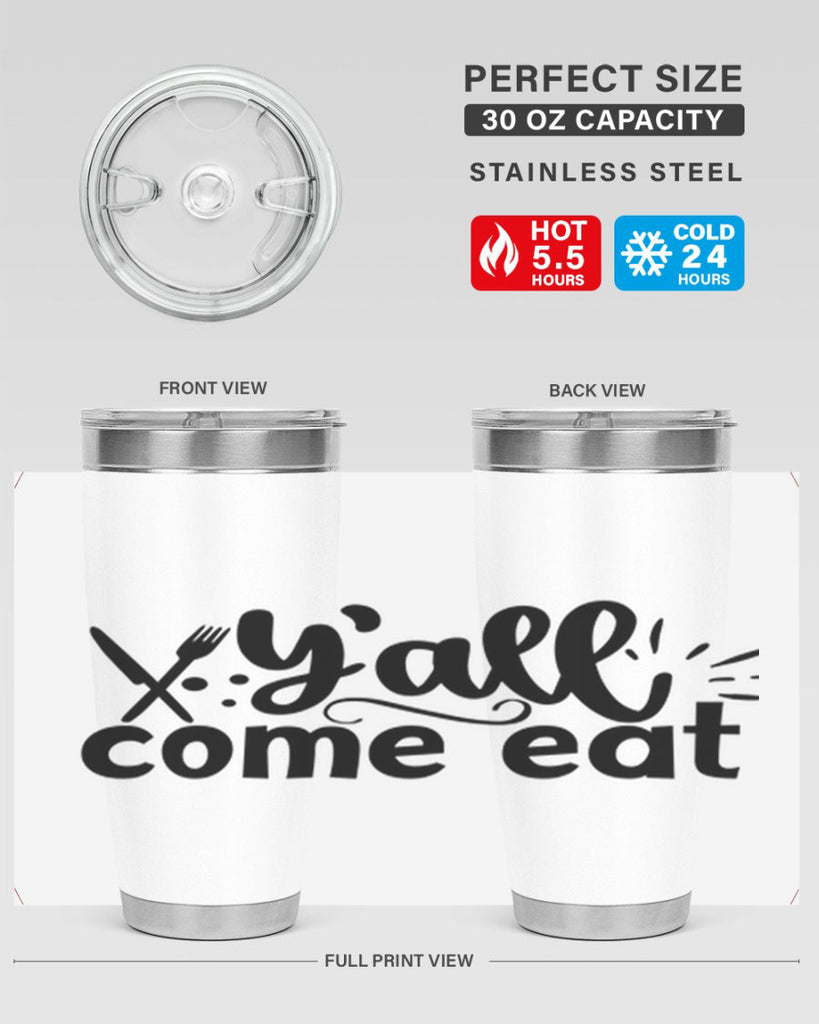 yall come eat 66#- kitchen- Tumbler