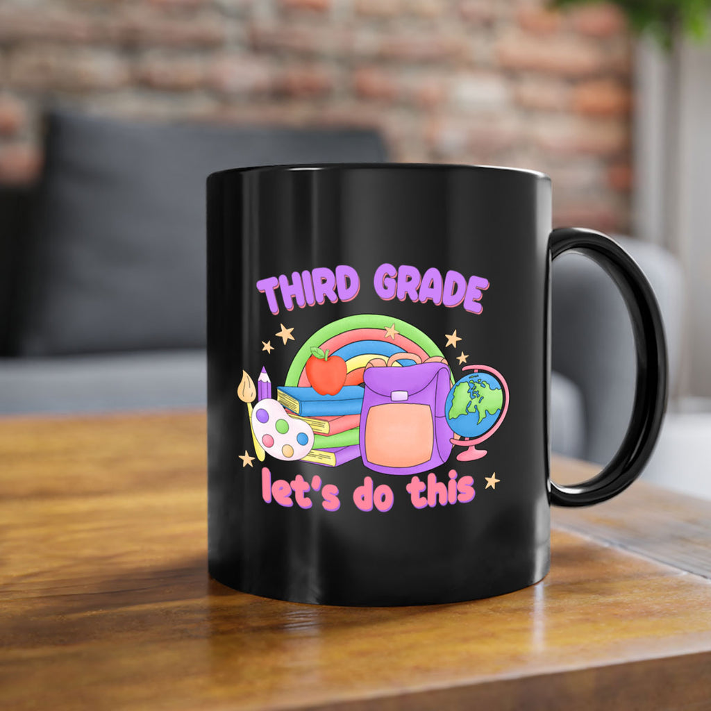 3rd Grade Lets Do This 6#- Third Grade-Mug / Coffee Cup