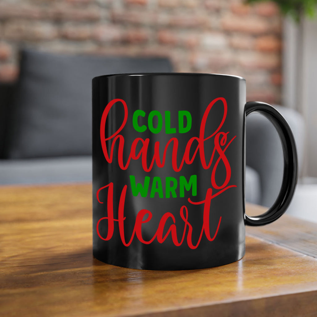 Cold Hands Warm Heart 46#- winter-Mug / Coffee Cup