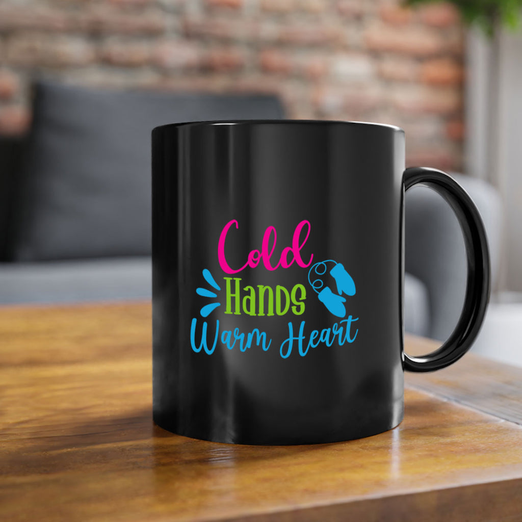 Cold Hands Warm Heart 47#- winter-Mug / Coffee Cup