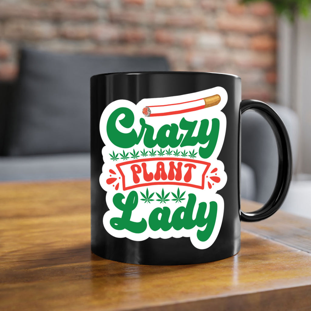 Crazy Plant Lady 65#- marijuana-Mug / Coffee Cup