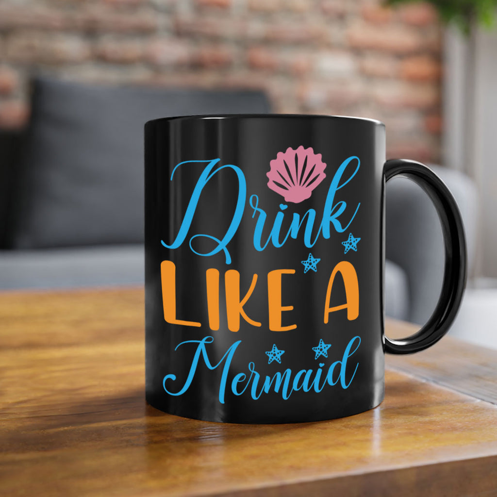 Drink Like a Mermaid 153#- mermaid-Mug / Coffee Cup