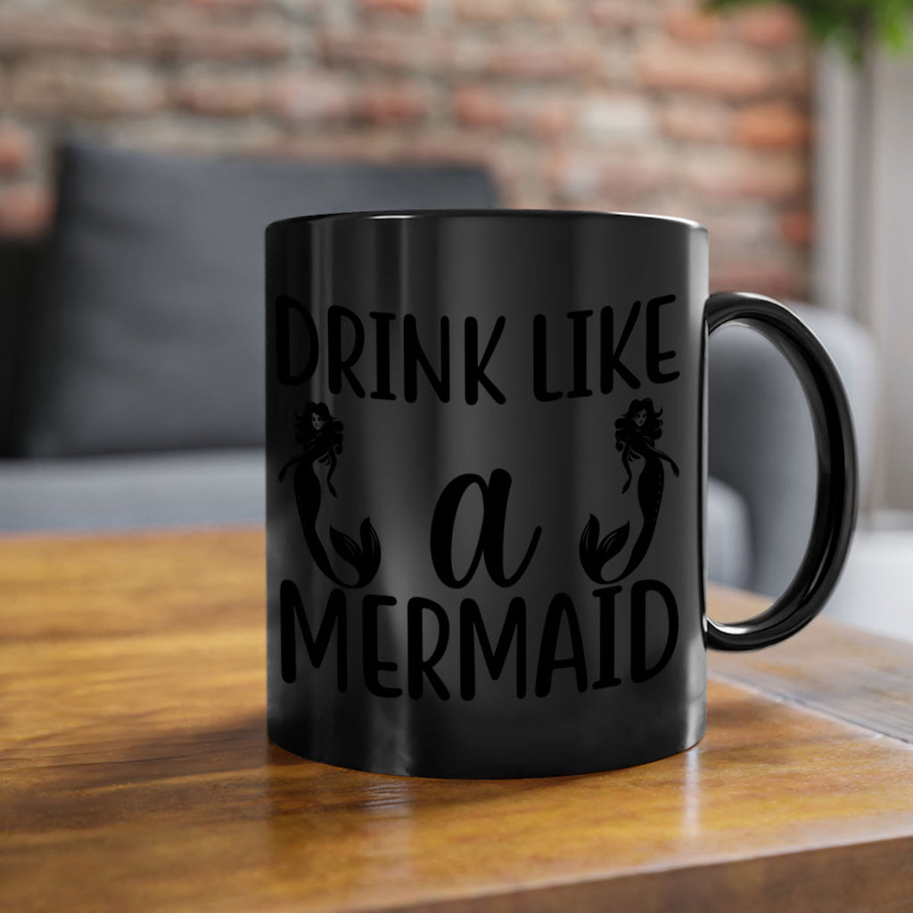 Drink like a mermaid 148#- mermaid-Mug / Coffee Cup