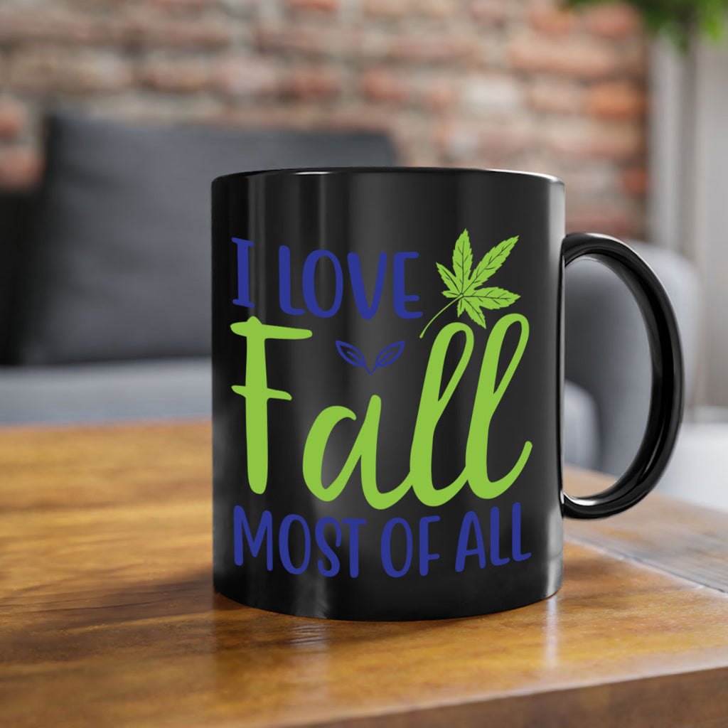 I Love Fall Most of All 329#- fall-Mug / Coffee Cup