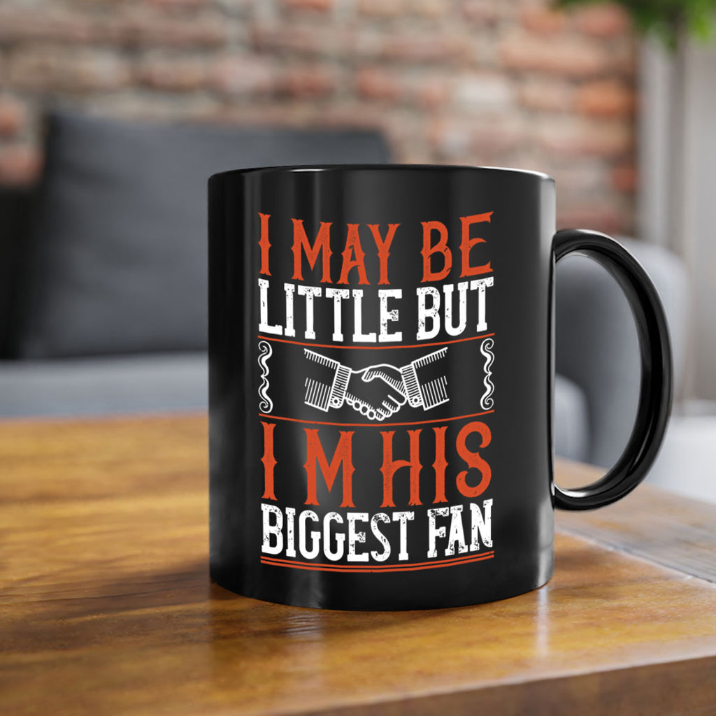 I may be little but i’m his biggest fan 2225#- basketball-Mug / Coffee Cup