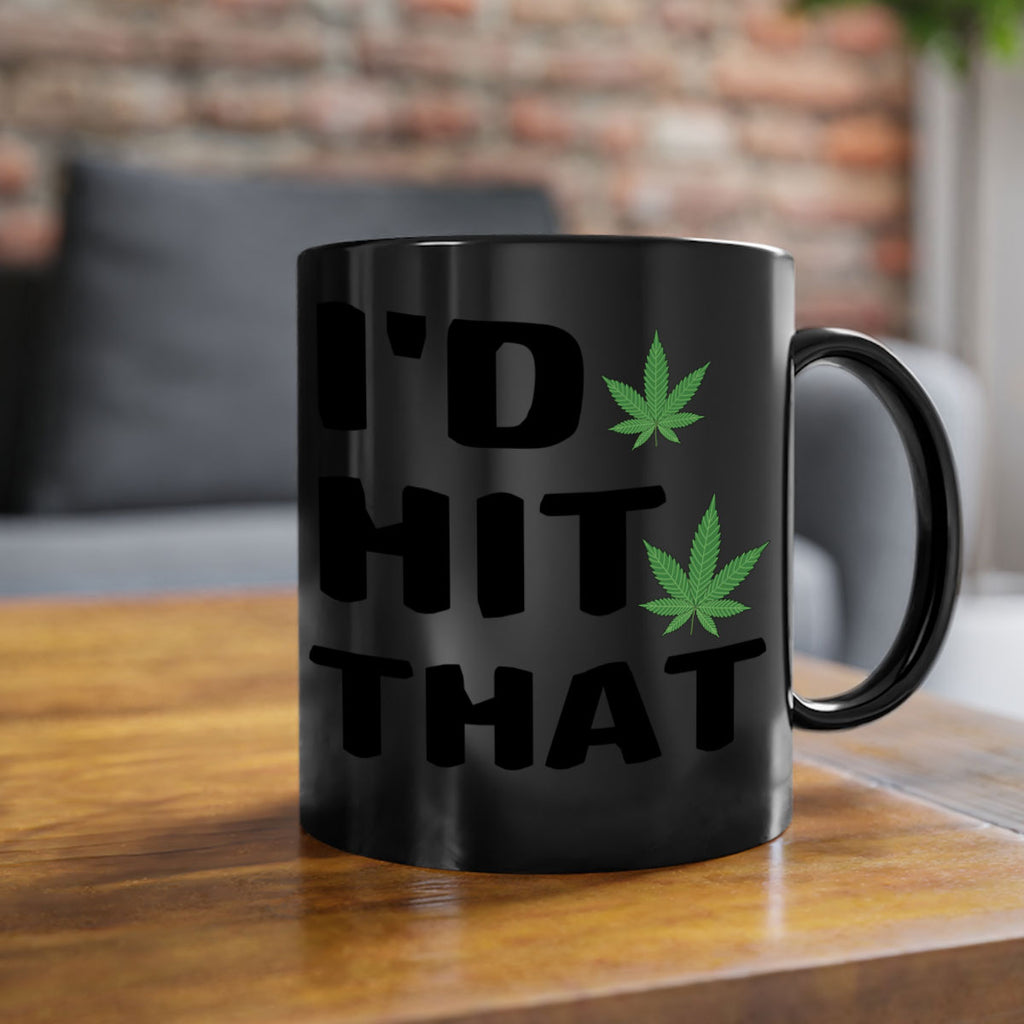 Id hit that cannabis 141#- marijuana-Mug / Coffee Cup