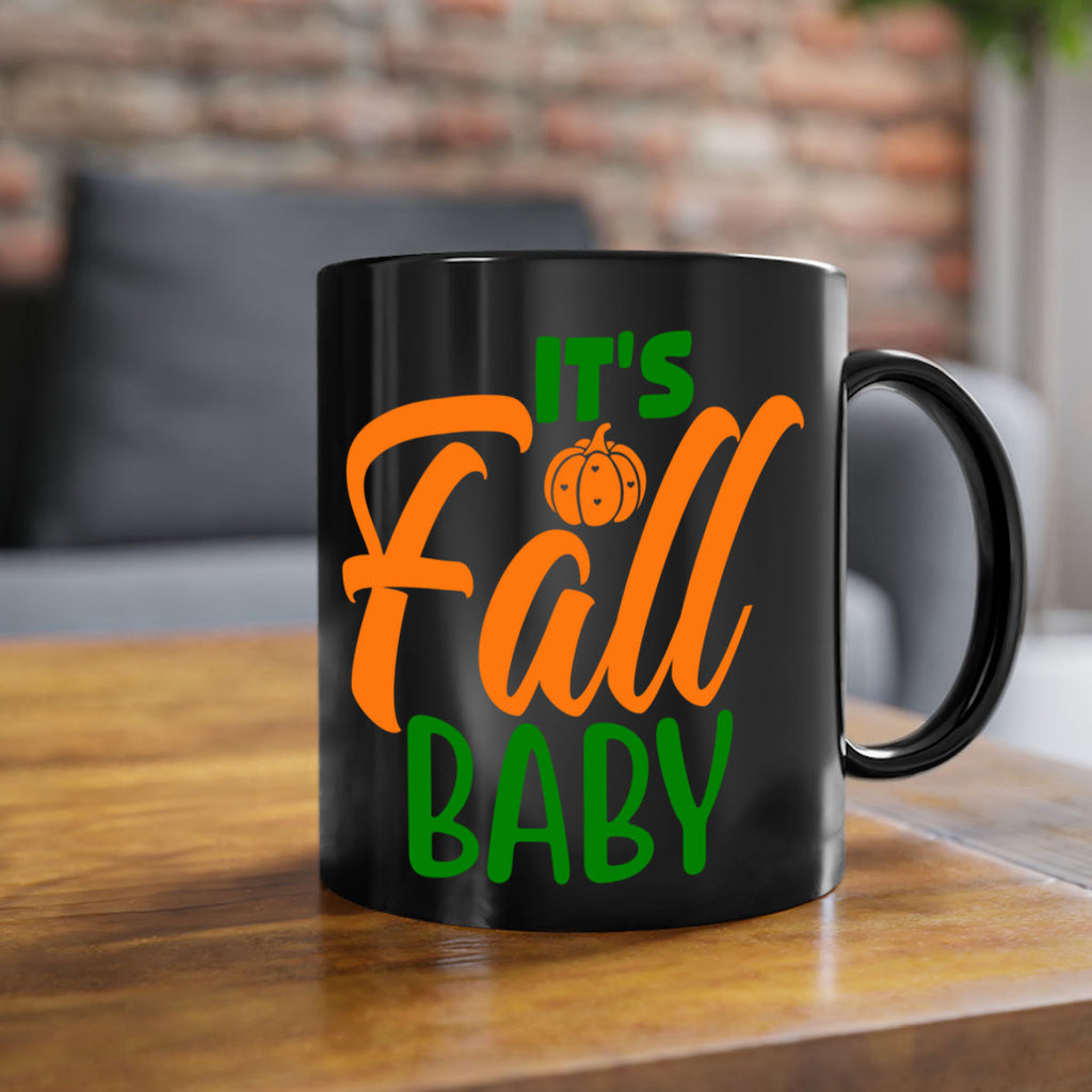 It s Fall Baby 359#- fall-Mug / Coffee Cup