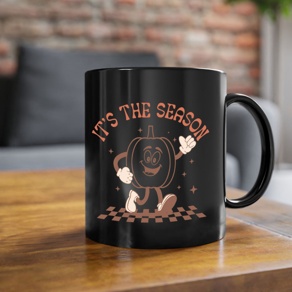 Its The Season 378#- fall-Mug / Coffee Cup