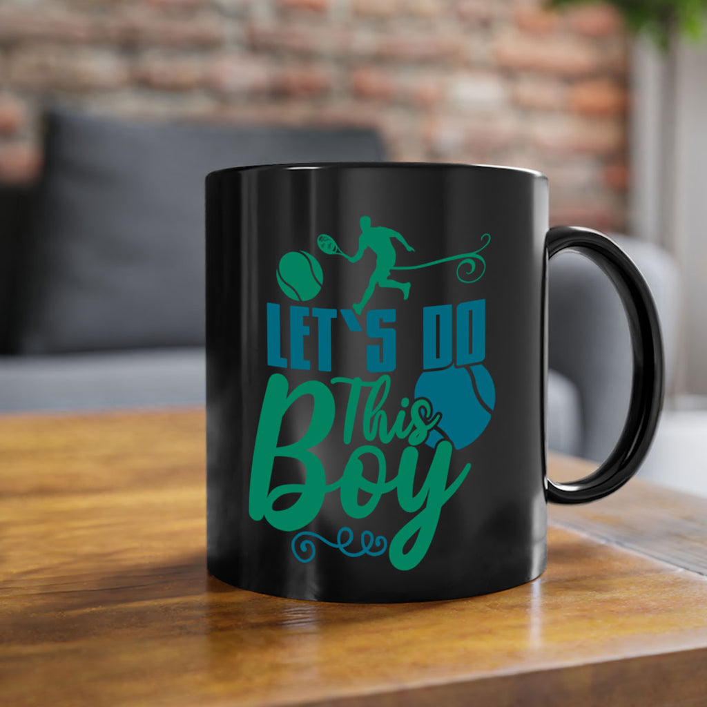 LetS Do This Boy 924#- tennis-Mug / Coffee Cup