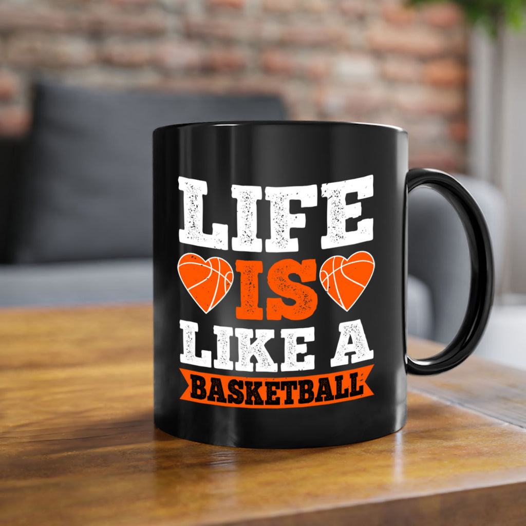 Life is like a basketball 897#- basketball-Mug / Coffee Cup
