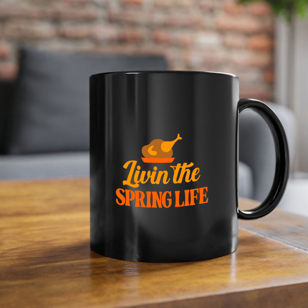 Livin the spring life 311#- spring-Mug / Coffee Cup