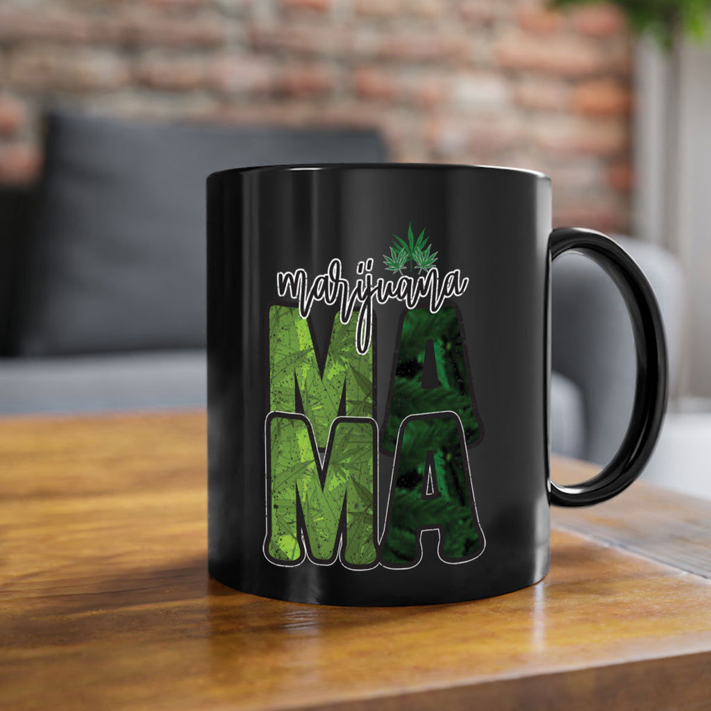 Marijuana Mama Sublimation 205#- marijuana-Mug / Coffee Cup