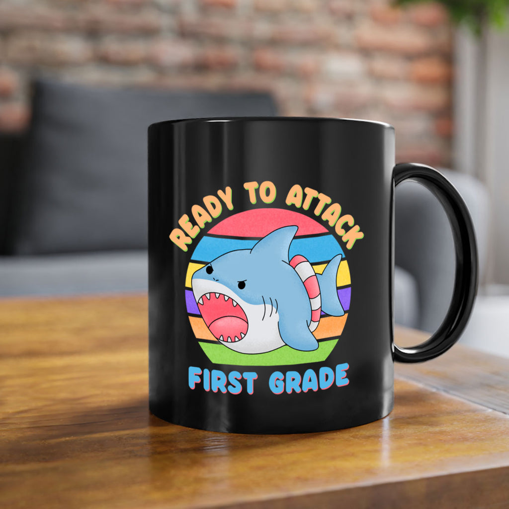 Ready to Attack 1st Grade 6#- First Grade-Mug / Coffee Cup