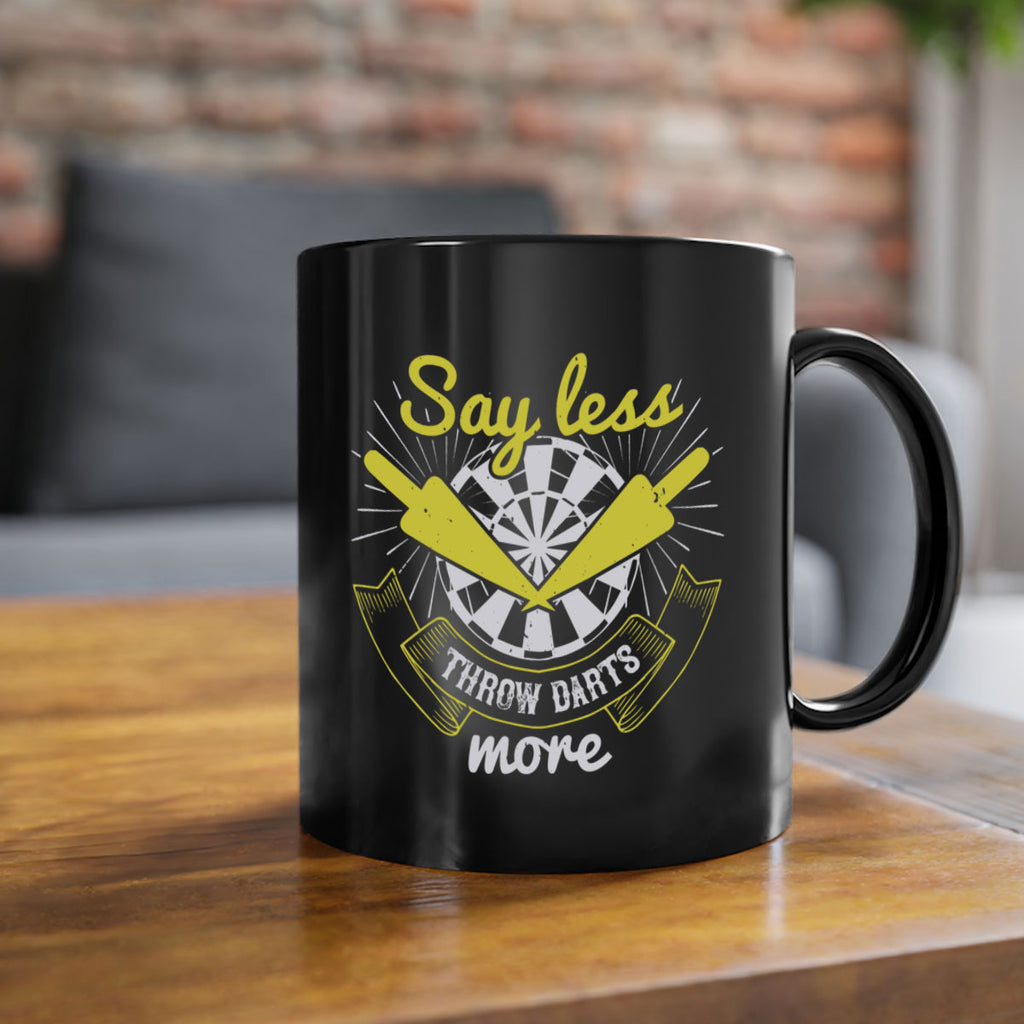 Say less throw darts more 1835#- darts-Mug / Coffee Cup