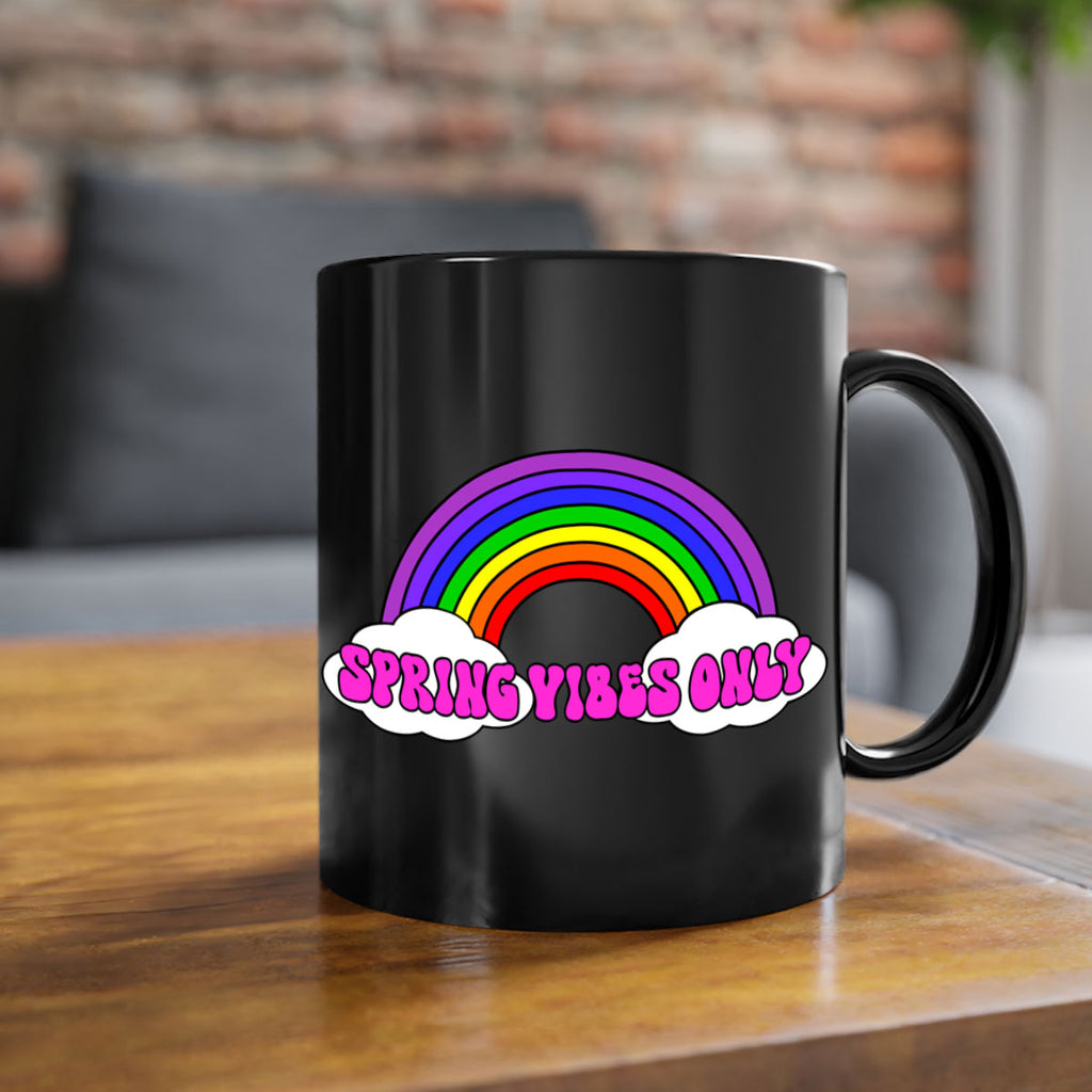 Spring Vibes Only477#- spring-Mug / Coffee Cup