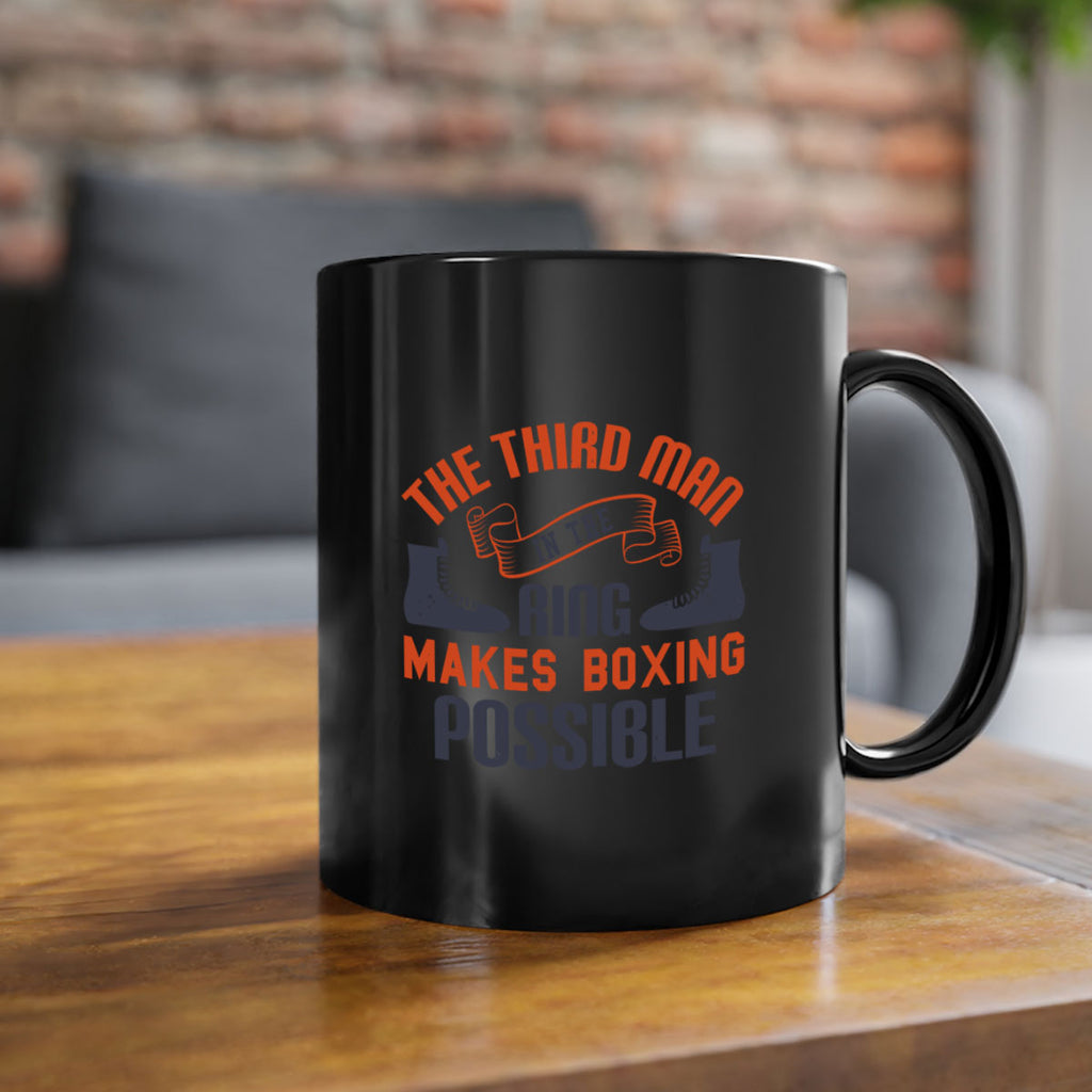 The third man in the ring makes boxing possible 1804#- boxing-Mug / Coffee Cup