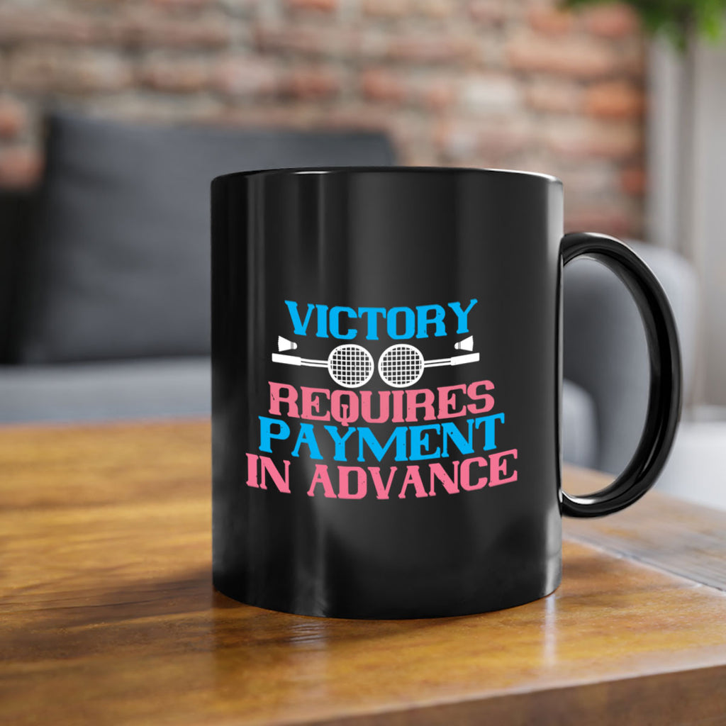 Victory requires payment in advance 1782#- badminton-Mug / Coffee Cup