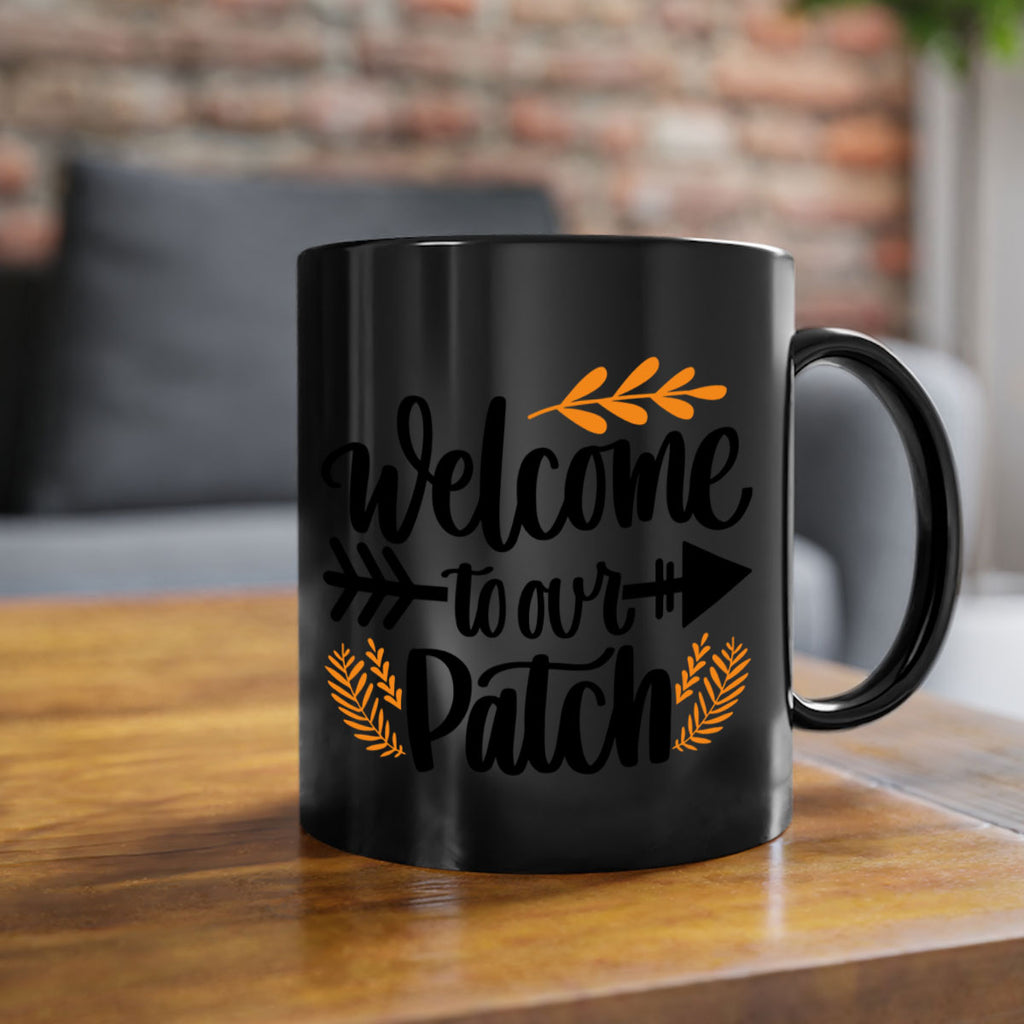 Welcome To Our Patch 517#- fall-Mug / Coffee Cup