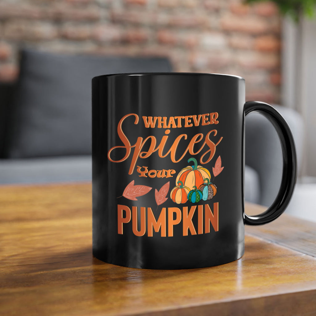 Whatever Spices Your Pumpkin 644#- fall-Mug / Coffee Cup