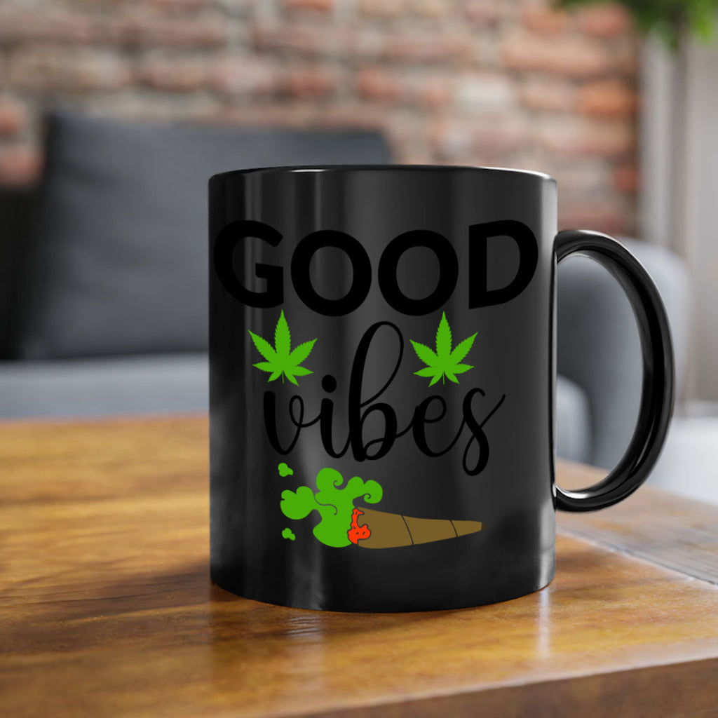 goog vibes a 97#- marijuana-Mug / Coffee Cup