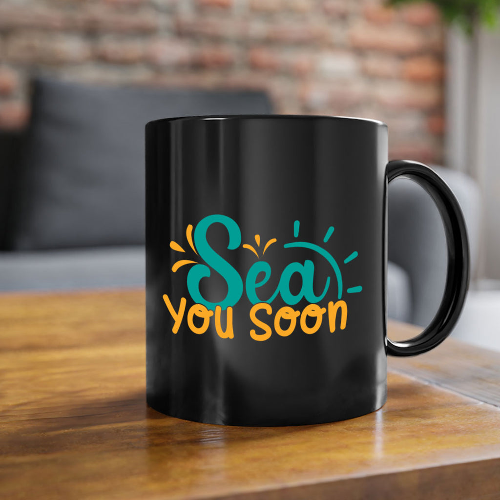 sea you soon Style 78#- Summer-Mug / Coffee Cup
