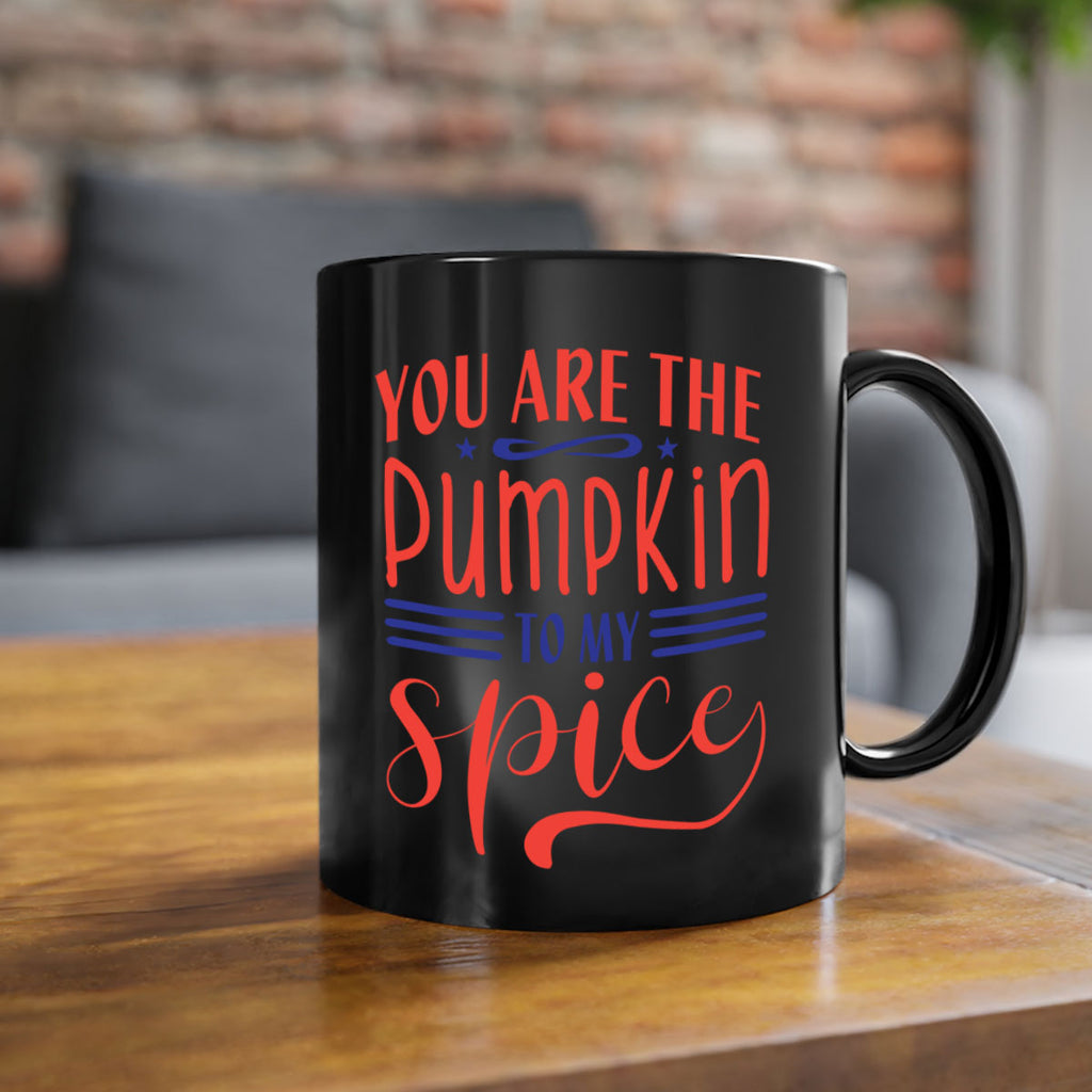 you are the pumpkin to my spice 655#- fall-Mug / Coffee Cup
