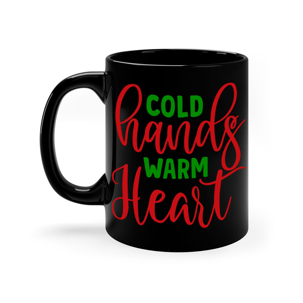 Cold Hands Warm Heart 46#- winter-Mug / Coffee Cup
