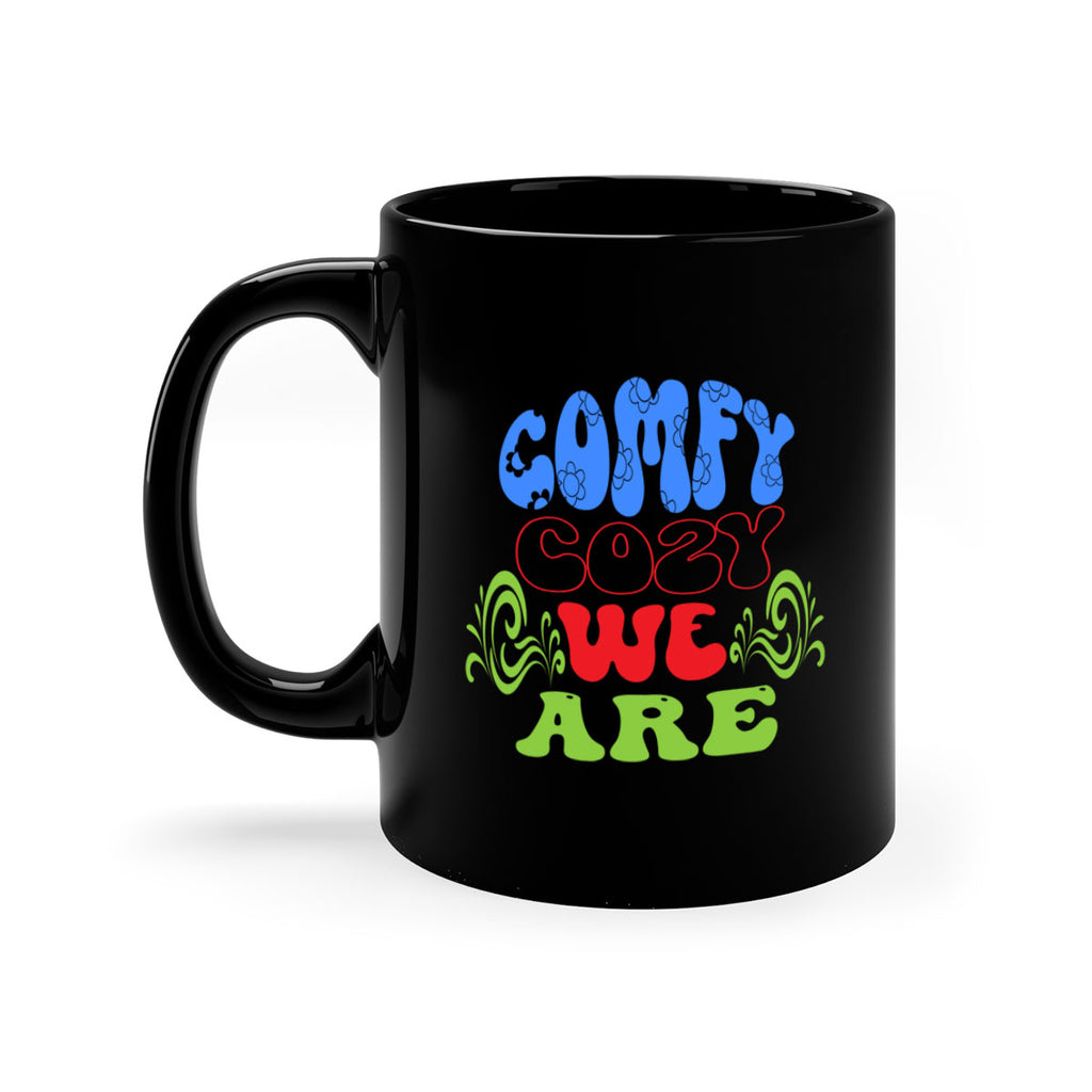Comfy cozy we are 58#- winter-Mug / Coffee Cup