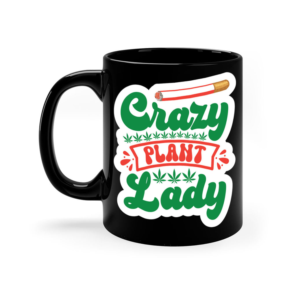 Crazy Plant Lady 65#- marijuana-Mug / Coffee Cup