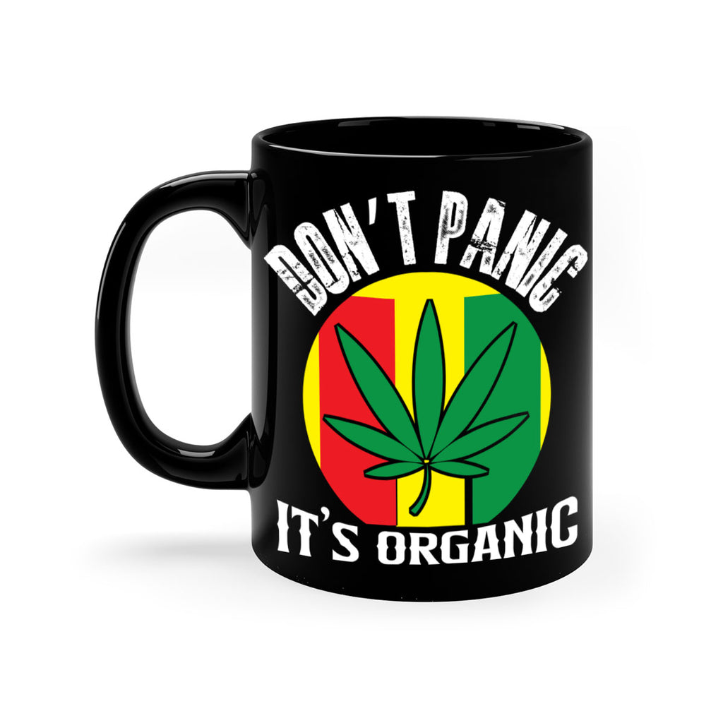 Dont panic its organic 70#- marijuana-Mug / Coffee Cup