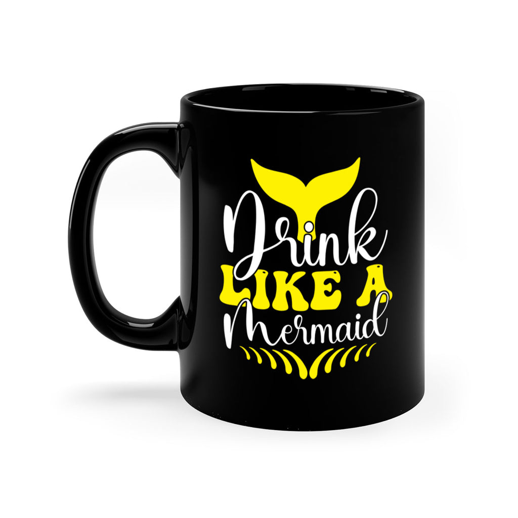 Drink Like a Mermaid 138#- mermaid-Mug / Coffee Cup