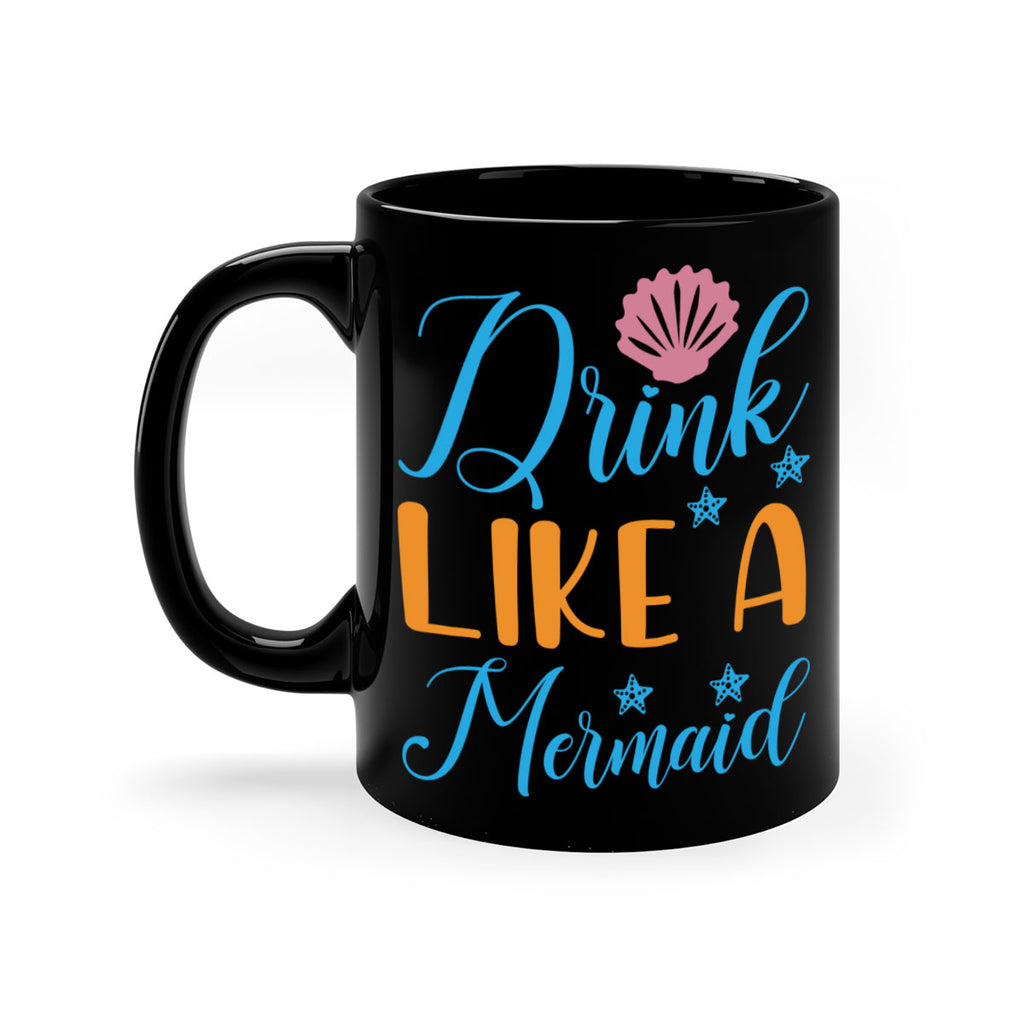 Drink Like a Mermaid 153#- mermaid-Mug / Coffee Cup