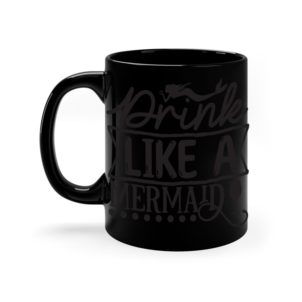 Drink like a mermaid 147#- mermaid-Mug / Coffee Cup