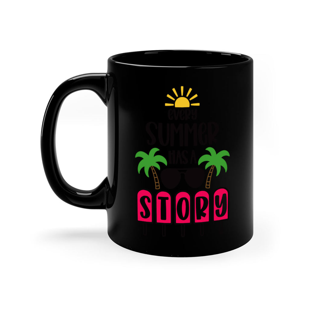 Every Summer Has A Story Style 46#- Summer-Mug / Coffee Cup