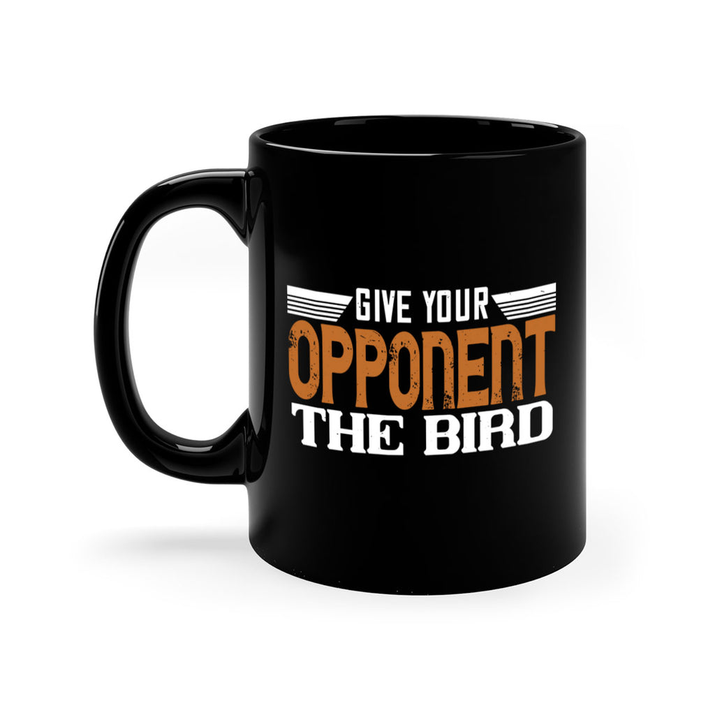 Give your opponent the bird 2268#- badminton-Mug / Coffee Cup