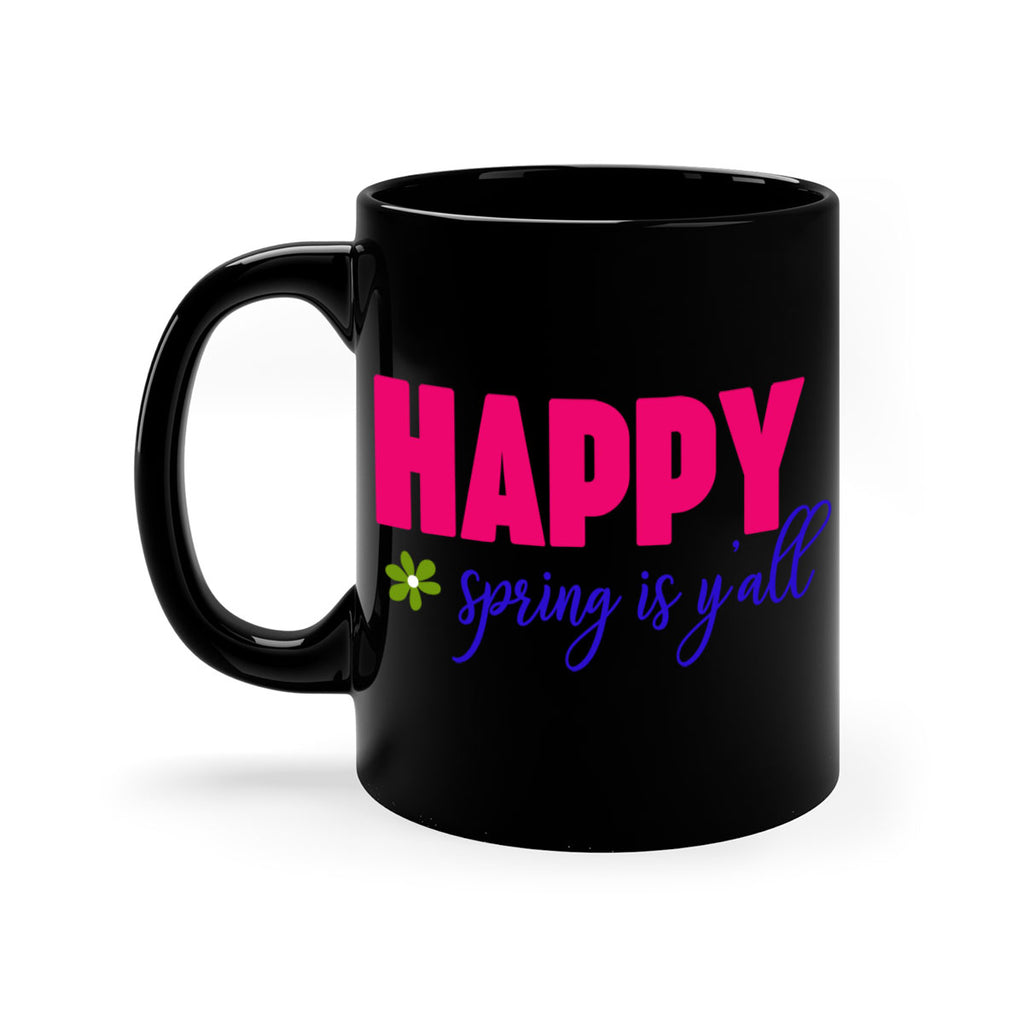 Happy Spring is Y'all 160#- spring-Mug / Coffee Cup
