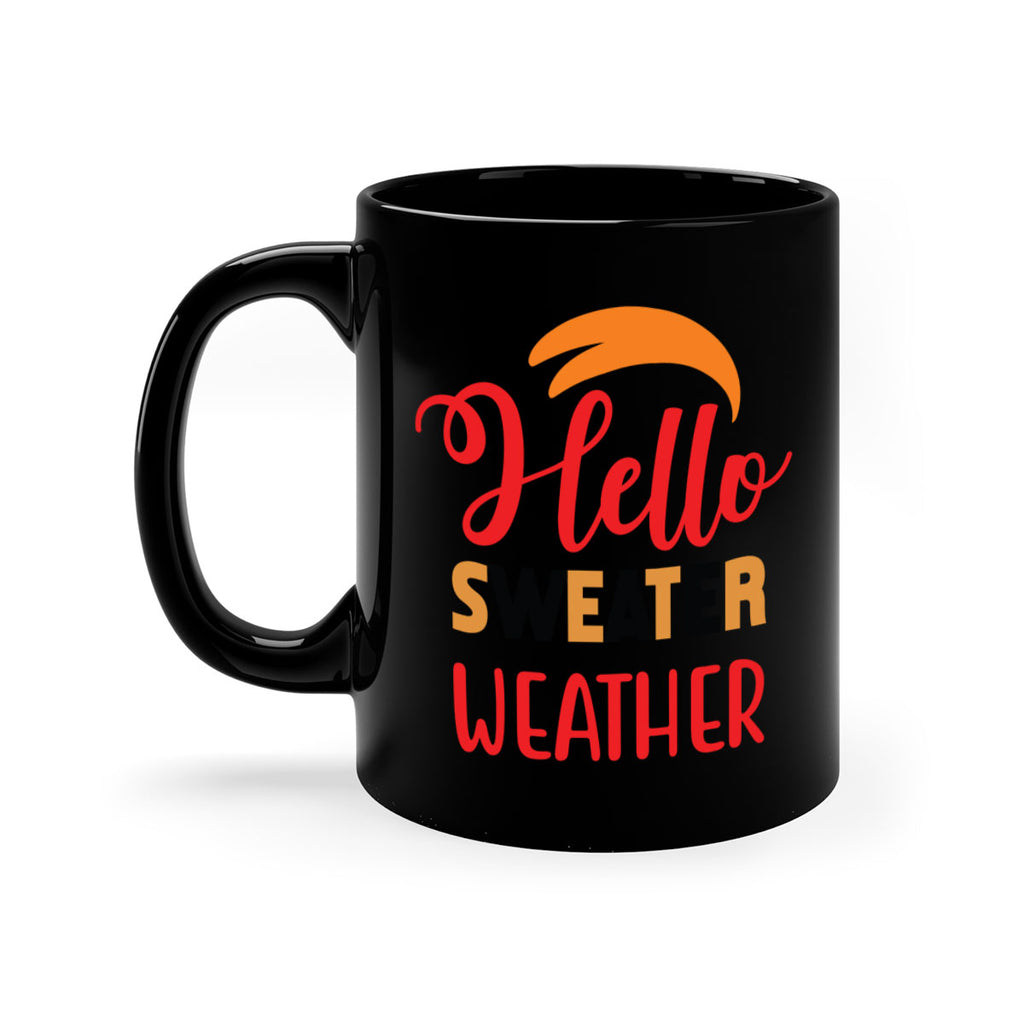 HelloSweaterWeather 301#- fall-Mug / Coffee Cup