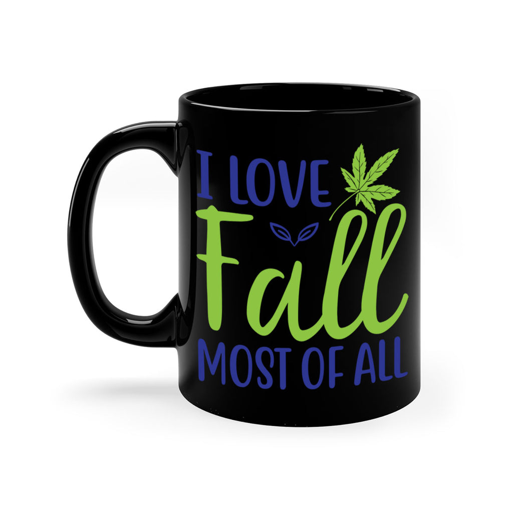 I Love Fall Most of All 329#- fall-Mug / Coffee Cup