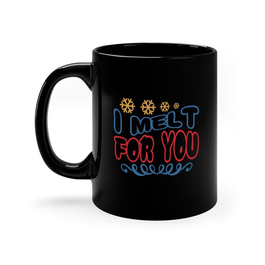 I Melt for You 247#- winter-Mug / Coffee Cup