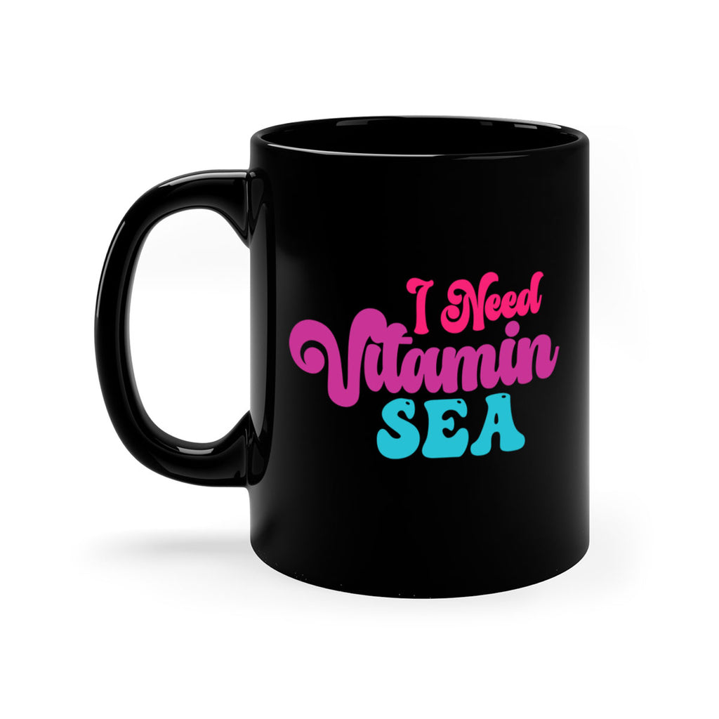 I Need Vitamin Sea 217#- mermaid-Mug / Coffee Cup