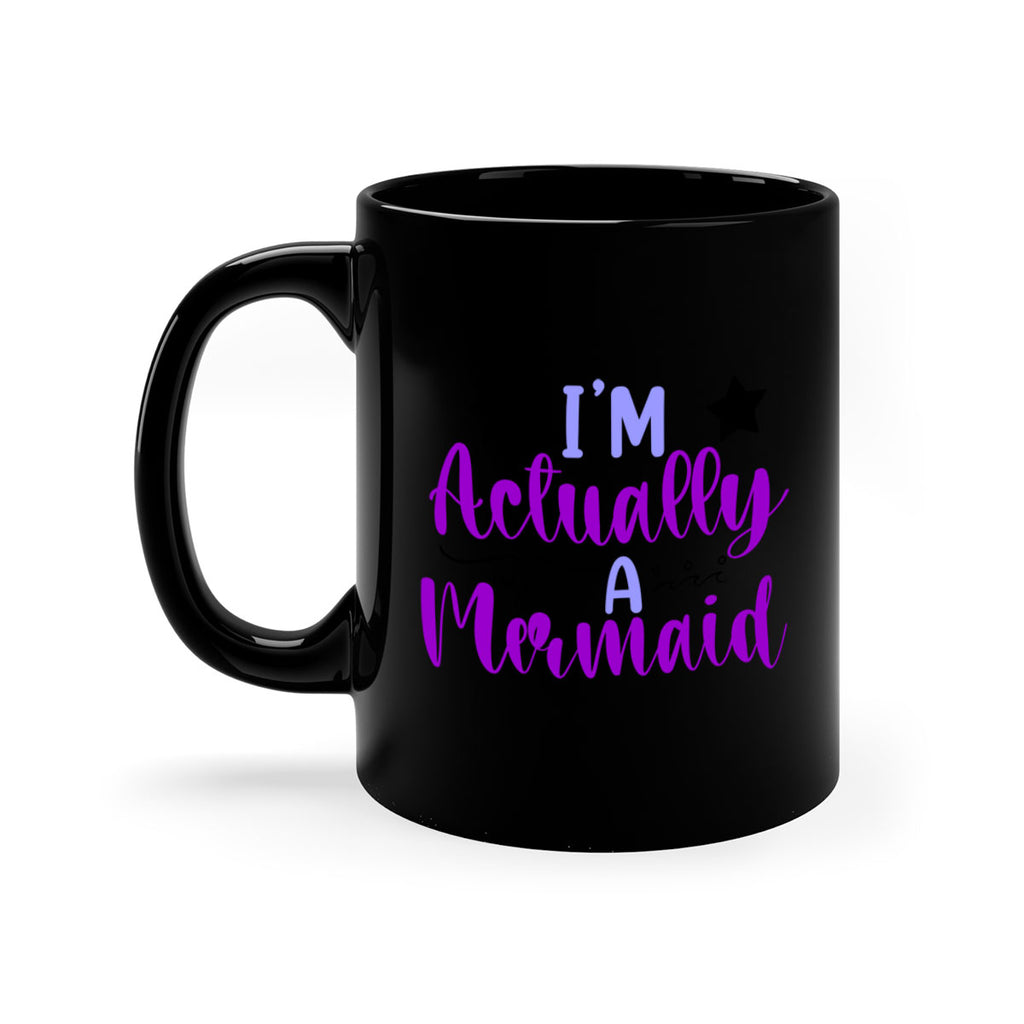 Im Actually A Mermaid246#- mermaid-Mug / Coffee Cup